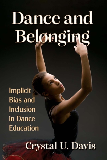 Cover of "Dance and Belonging" by Crystal Davis.